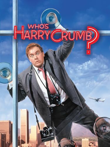Who's Harry Crumb? Who's Harry Crumb?