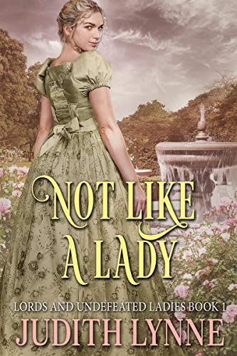 Not Like a Lady (Lords and Undefeated Ladies Book 1)