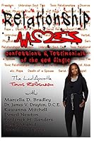 Relationship Woes: Confessions & Testimonials of the New Single 151489422X Book Cover