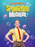 The SpongeBob Musical: Live on Stage!