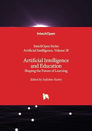 Artificial Intelligence and Education - Shaping the Future of Learning-Wow! eBook