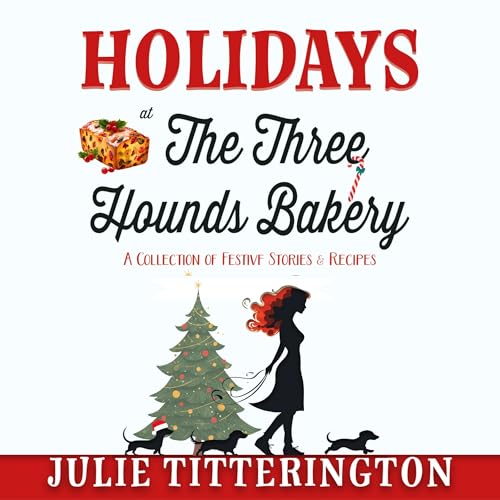 Page de couverture de Holidays at the Three Hounds Bakery