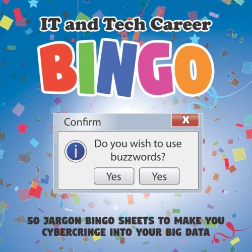 IT and Tech Career Bingo: 50 Jargon Bingo Sheets to Make You ...
