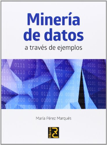 Minería de Datos a través de ejemplos