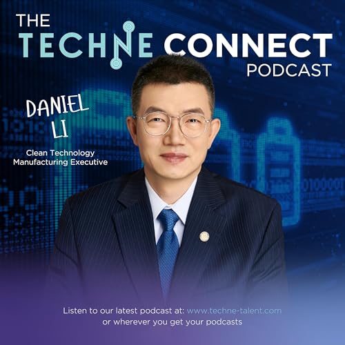 Daniel Li, Clean Technology Manufacturing Executive