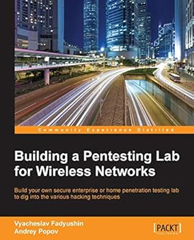 Paperback Building a Pentesting Lab for Wireless Networks Book