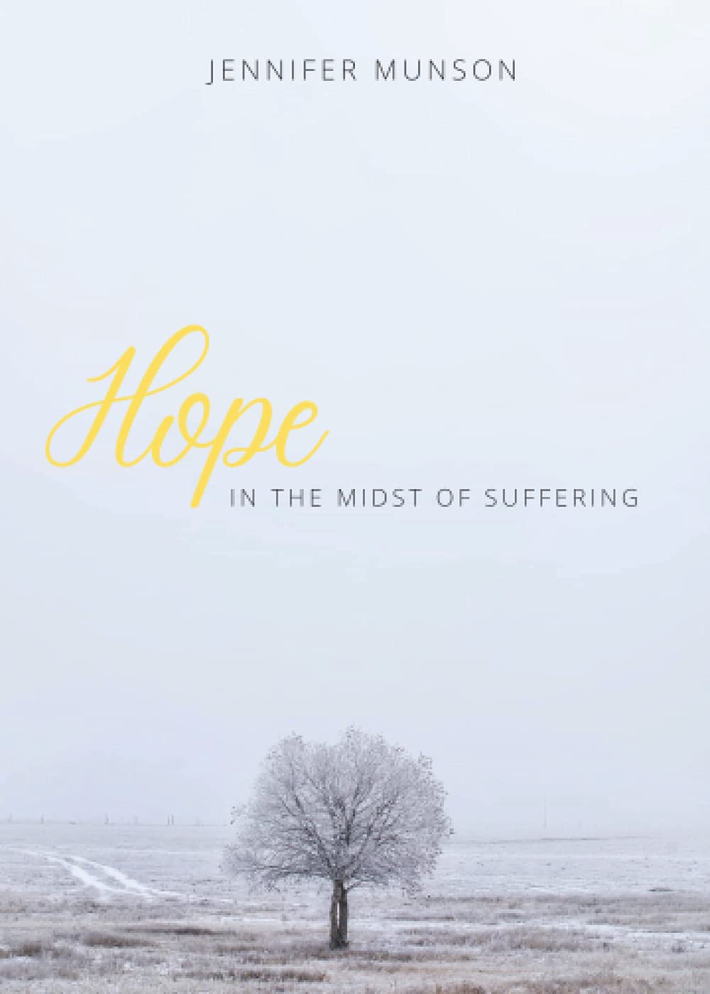 Hope in the Midst of Suffering