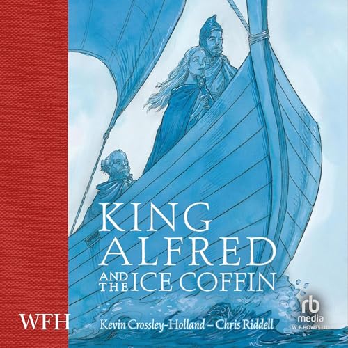 King Alfred and the Ice Coffin by Kevin Crossley-Holland episode artwork