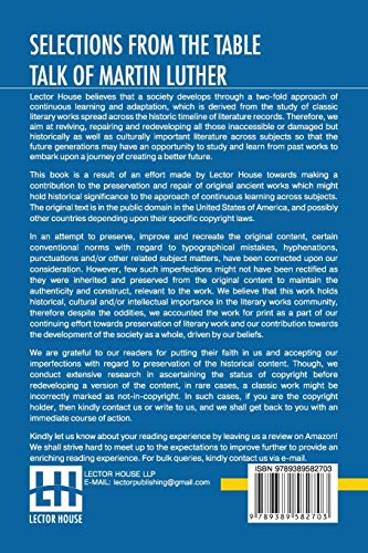 Selections From The Table Talk Of Martin Luther: Translated By Captain Henry Bell; Edited By Henry M