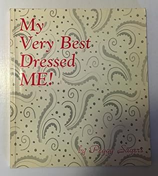 Unknown Binding My very best dressed me! Book