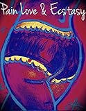 Pain Love & Ecstasy (Love Pain & Ecstasy Book 3) (English Edition)