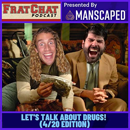 Season 5 EP 15: Let's Talk About DRUGS (4/20 Episode) Podcast Por  arte de portada