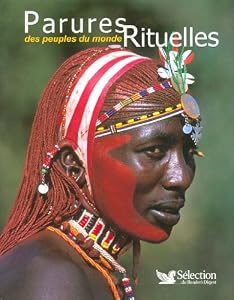 Book's Cover of Parures rituelles des peuples (Ancien prix Editeur : 40 Euros)
