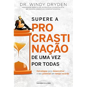 Capa do livro Supere a procrastinação de uma vez por todas