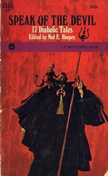 Mass Market Paperback SPEAK OF THE DEVIL: 17 DIABOLIC TALES Book