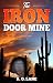 The Iron Door Mine