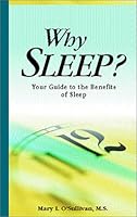 Why Sleep? 0966225422 Book Cover
