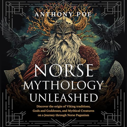 Norse Mythology Unleashed | Anthony Poe episode artwork