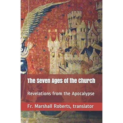 The Seven Ages of the Church