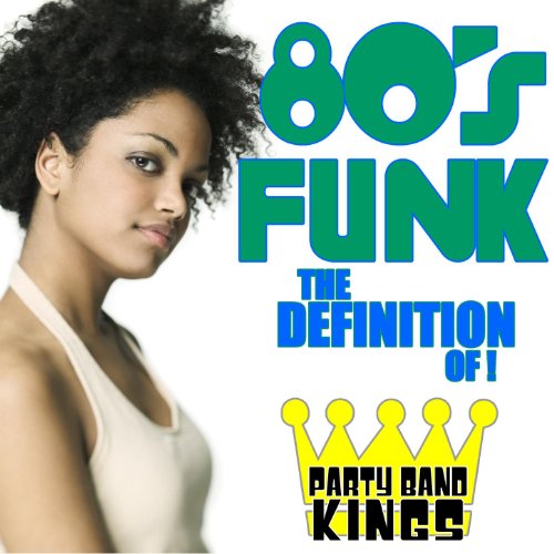Spiele 80's Funk The Definition of ! von Party Band Kings auf Amazon
