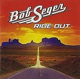 Ride Out by Bob Seger