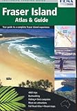 Fraser Island Atlas & Guide