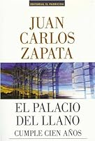 El Palacio Del Llano Cumple Cien Años. 9801261412 Book Cover
