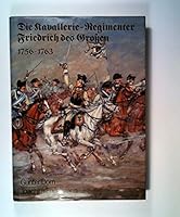 Die Kavallerie-Regimenter Friedrich des Grossen, 1756-1763 3790902152 Book Cover