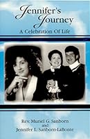 Jennifer's Journey A Celebration Of Life 0739201549 Book Cover