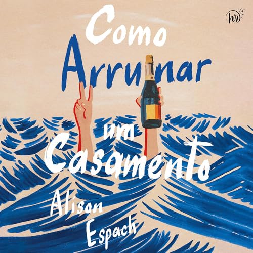 Como arruinar um casamento Audiolivro Por Alison Espach, Laura Folgueira - tradutor capa