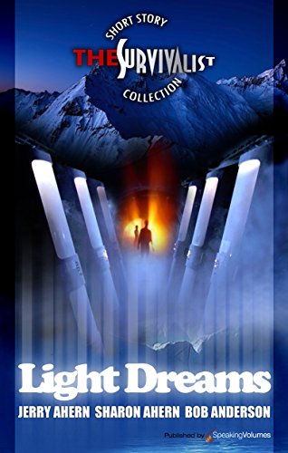 Light Dreams The Survivalist Short Story Collection Book 3