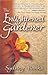 Enlightened Gardener, The