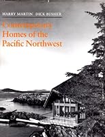 Contemporary Homes of the Pacific Northwest. 1980. Cloth with dustjacket. 0914842315 Book Cover