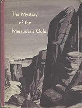 The Mystery of Marauder's Gold