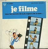  DU TOURNAGE AU TIRAGE... JE FILME