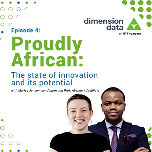 Proudly African: The state of innovation and its potential