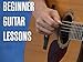 Beginner Guitar Lessons