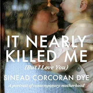 It Nearly Killed Me But I Love You cover art