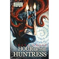Arkham Horror: Hour of the Huntress HC 1633443086 Book Cover