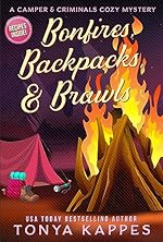 Bonfires, Backpacks, & Brawls (A Camper & Criminals Cozy Mystery Series Book 36)