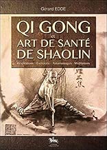 Download Qi Gong et art de santé Shaolin PDF