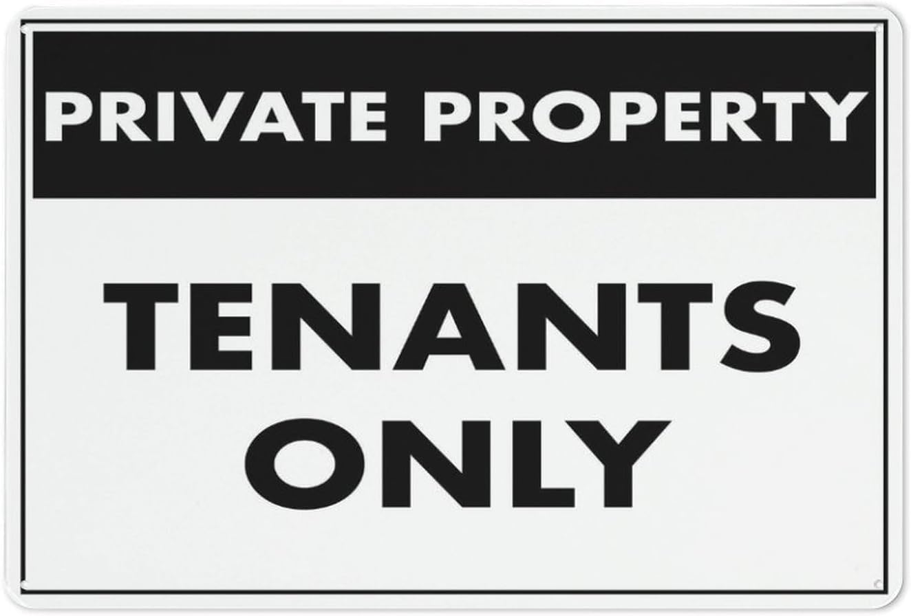 Private Property Tenants Only Rust-Free Aluminum Warning Sign - Weather Resistant, Waterproof, Easy to Mount for Apartment, Residential Bldg, Indoor/Outdoor Yard 8""x12""​