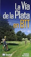 La Vía de la Plata en BTT 8498291275 Book Cover