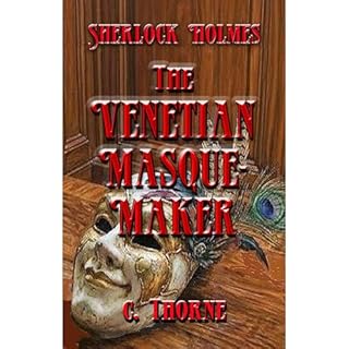 The Venetian Masque-Maker Audiobook By C. Thorne cover art