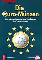 Die Euromünzen. Die Münzprägungen und Banknoten der Eurostaaten 3924861501 Book Cover