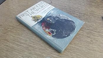 Hardcover First Around the World: A Journal of Magellan's Voyage Book