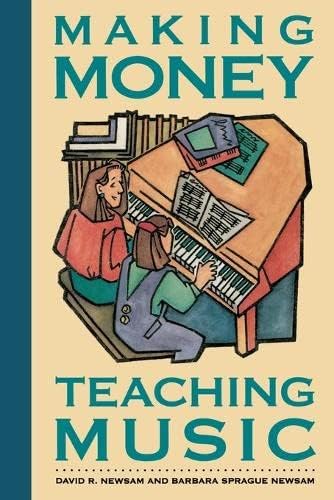 Making Money Teaching Music Paperback – January 1, 1995