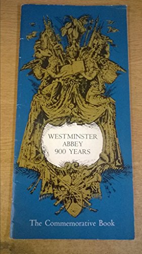 Westminster Abbey 900 Years : The Commemorative... B00GHR57NA Book Cover