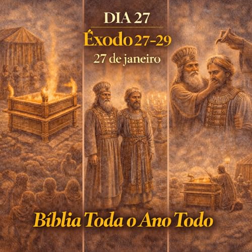 📖 B&iacute;blia Toda o Ano Todo &ndash; Dia 27 (27/01/2026)