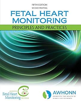 Paperback Fetal Heart Monitoring Principles and Practices Book